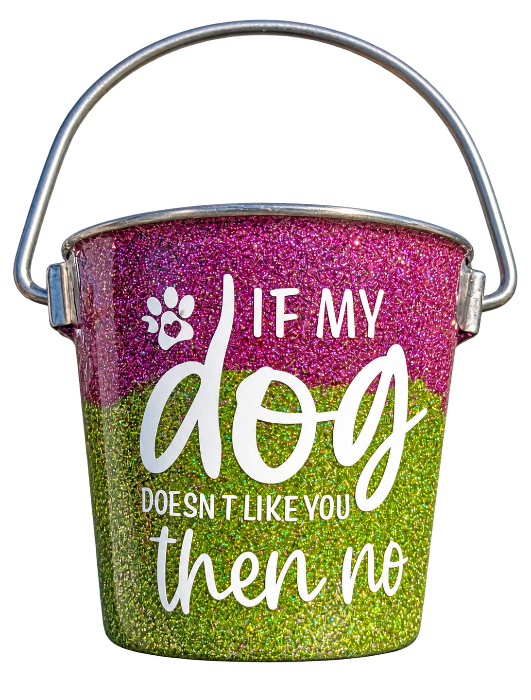 Hand-Decorated Dog Water Bucket — If My Dog Doesn’t Like You, front view